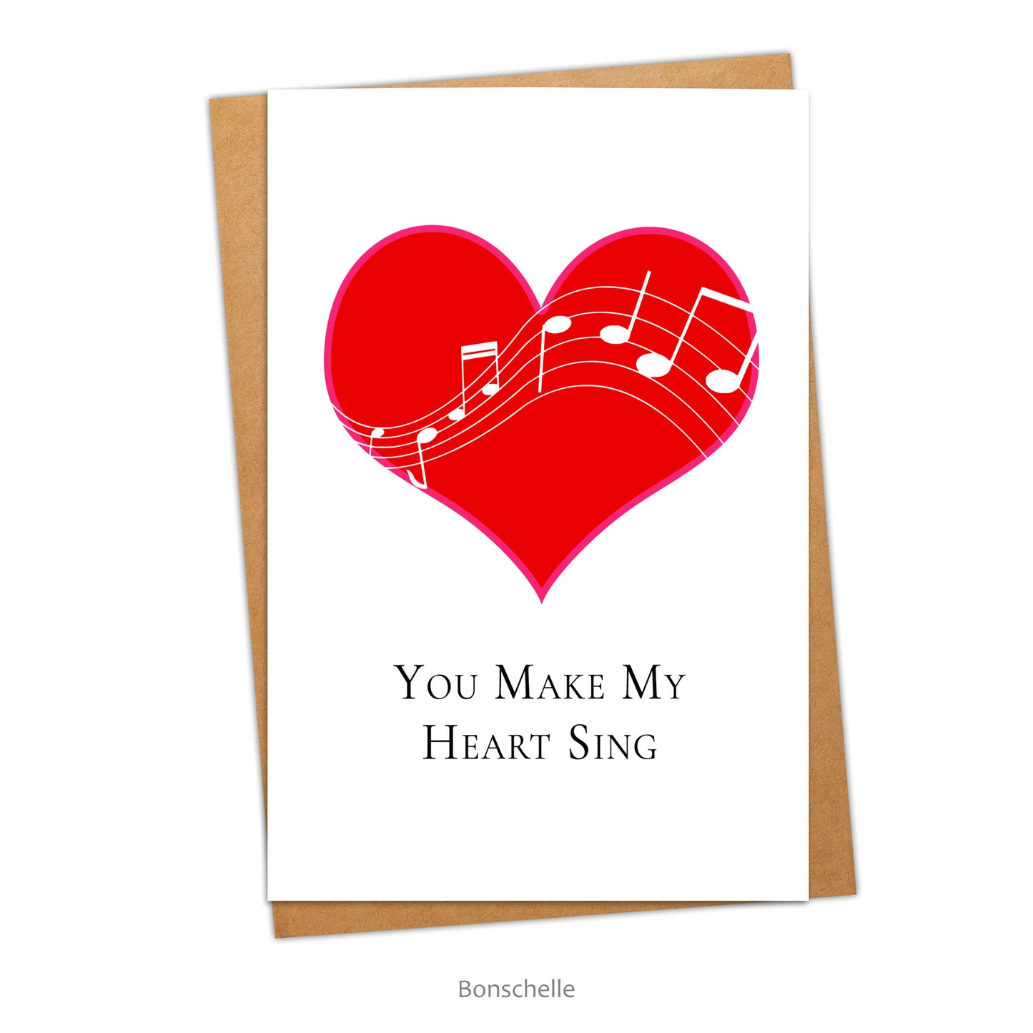 You Make My Heart Sing, Love Greeting Card